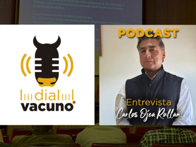 Podcast Dial Vacuno y Carlos Ojea Rullán