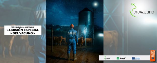 Provacuno y Apaq-W lanzan la campaña “Por una Europa sostenible, la misión especial del vacuno”, una iniciativa para impulsar la sostenibilidad del sector