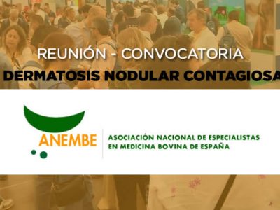 Jornada de ANEMBE sobre Dermatosis Nodular Contagiosa