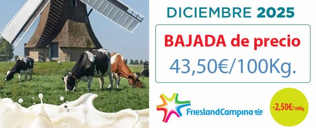 Friesland Campiña, precio garantizado en granja de 43,50€ para diciembre de 2025